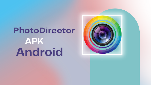 photodirector app for android