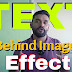 Text Behind Image – The Magical Way to Blend Words into Your Photos!