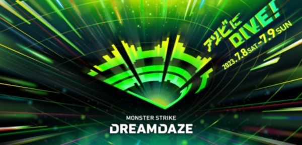 【モンスト】DREAMDAZE　7.8 SAT　獣神化＆改 発表！