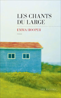 Les chants du large Emma Hooper canada