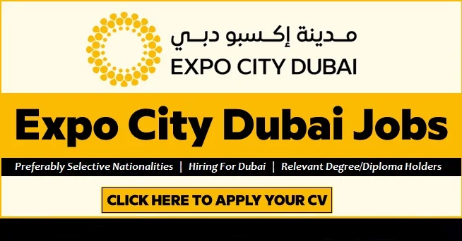 Expo City Dubai Careers | Expo City Dubai Job Vacancies