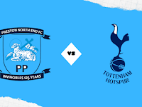 Preston North End vs Tottenham Hotspur Live Stream