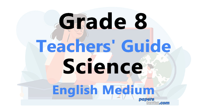 Grade 8 School Science Teachers Guide English Medium New Syllabus