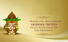 Happy Akshaya Tritiya Wishes 2017