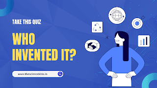 Who Invented It? Quiz