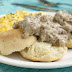 SOUTHERN BISCUITS AND SAWMILL GRAVY (SAUSAGE GRAVY) 