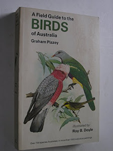 A Field Guide to the Birds of Australia.
