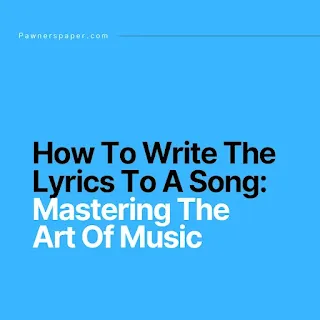 How to write song lyrics