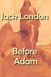 Before Adam By Jack London