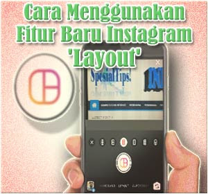 Cara Membuat Foto Kolase Di Stories Instagram Dengan Fitur Baru Instagram Layout