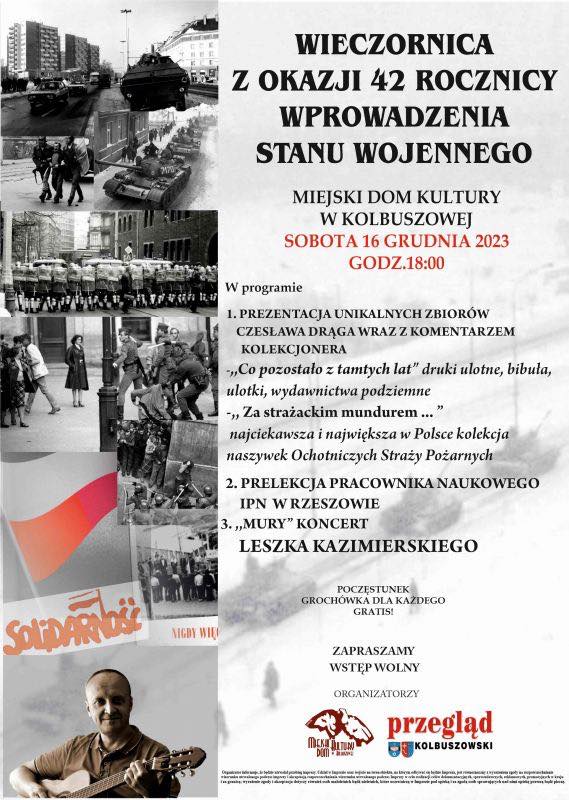 Koncert, prelekcja i grochówka. Kolbuszowa upamiętni 42. rocznicę stanu wojennego - plakat. 