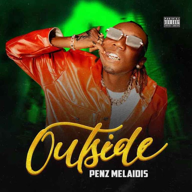 EP: Penz Melaidiz – Outside