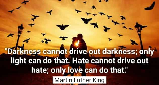 Martin-Luther-King-quotes-love-hate-darkness-light-lovers