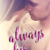  PRE-ORDER BLITZ - ALWAYS HIS by CA Harms