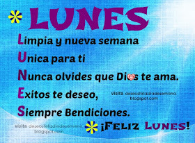 Imágenes con frases de feliz lunes, saludos del Lunes, mensajes cristianos para facebook de feliz lunes por Mery Bracho.