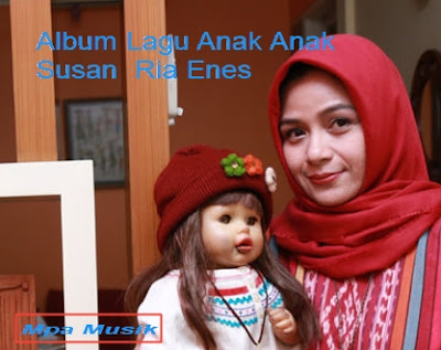  kali ini sangat cocok buat sibuah hati dirumah Koleksi Lagu Susan Dan Ria Enes Mp3 Album Anak Anak Terpopuler Rar