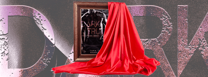 [Cover Reveal] Dark Truth (The Justice series vol.2) Daria Torresan Brunilda Begaj