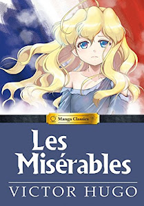 Manga Classics: Les Miserables (English Edition)
