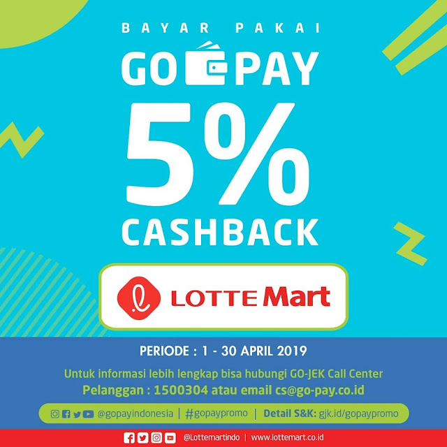 #LotteMart - #Promo Cashback 5% Bayar Pakai GOPAY (s.d 30 April 2019)