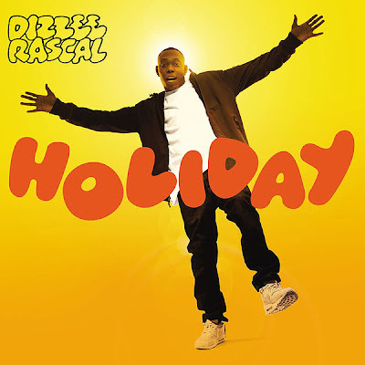 Stream: Dizzee Rascal - Holiday