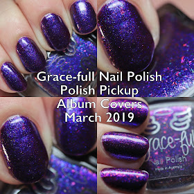 Grace-full Nail Polish Polish Pickup Album Covers March 2019