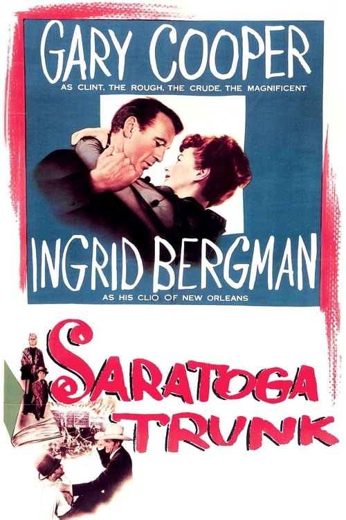 Watch Saratoga Trunk 1945 Full Movie With English Subtitles