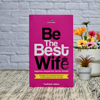 Buku Be The Best Wife - Pro U Media