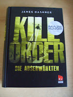 http://www.amazon.de/Die-Auserw%C3%A4hlten-Prequel-Runner-Trilogie-Runner/dp/3551520763/ref=sr_1_1?s=books&ie=UTF8&qid=1443681955&sr=1-1&keywords=kill+order