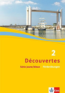 Découvertes 2. Série jaune und Série bleue: Förderübungen 2. Lernjahr