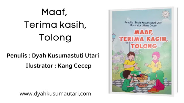 tiga kata ajaib, maaf, terima kasih, tolong