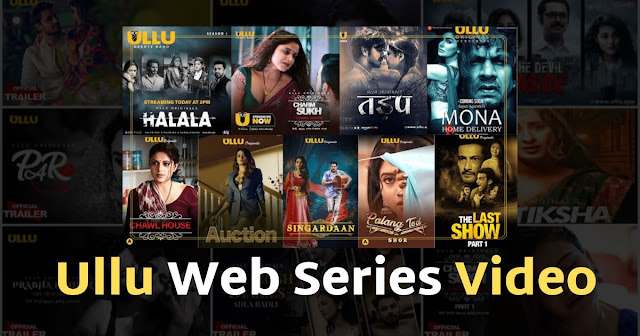 Ullu Web Series Video | Ullu Hot Web Series