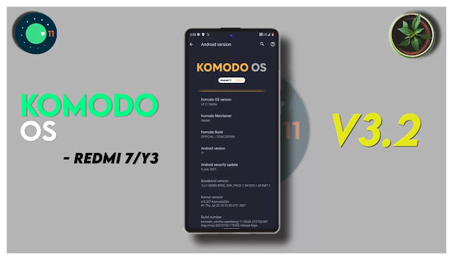 Komodo OS V3.2 Official Android 11 For Redmi 7/Y3