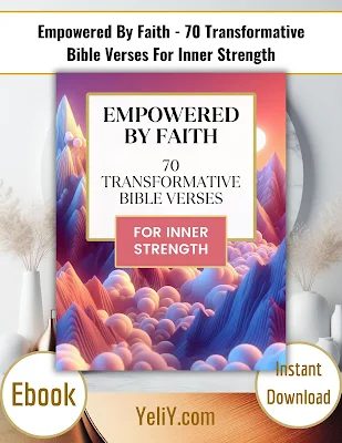 Empowered By Faith - 70 Transformative Bible Verses For Inner Strength - Bible Verse Book PDF - Instant Download