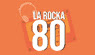La Rocka 80
