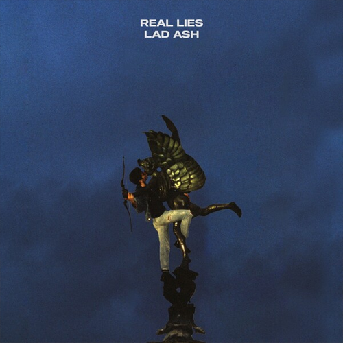The Top 50 Albums of 2022: 41. Real Lies - Lad Ash