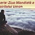 17 februarie: Ziua Mondială a Spiritului Uman