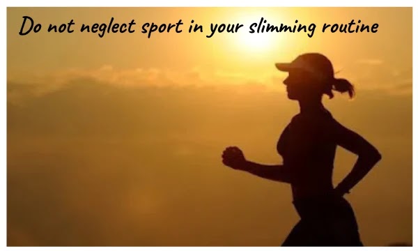 Do not neglect sport in your slimming routine