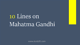 lines on Mahatma Gandhi