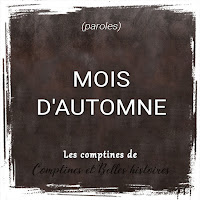 Mois d’automne de Patrick Joquel - Paroles de la poésie sur l'automne, pour les enfants - Sélection de Poésie, Chansons et Comptines pour enfant - Par Comptines et Belles Histoires