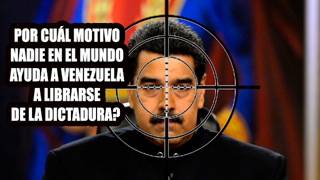 Porqué los políticos del mundo tienen miedo de hablar de la opción de Asesinar a Maduro ?