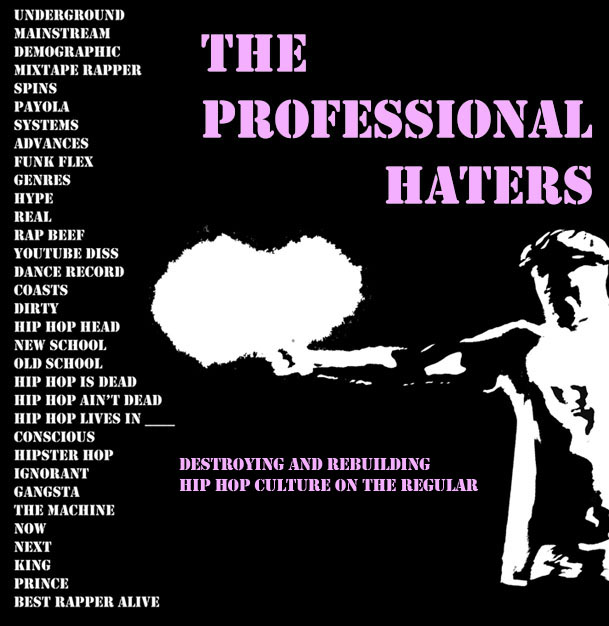 skip to main | skip to sidebar. The Professional Haters