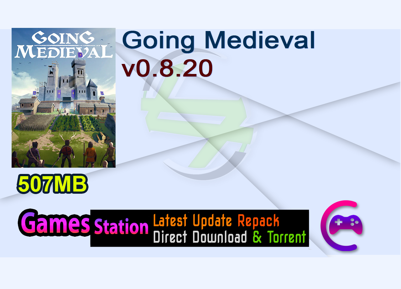 Going Medieval v0.8.20