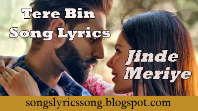 Tere Bin Song Lyrics – Parmish Verma | Jinde Meriye 