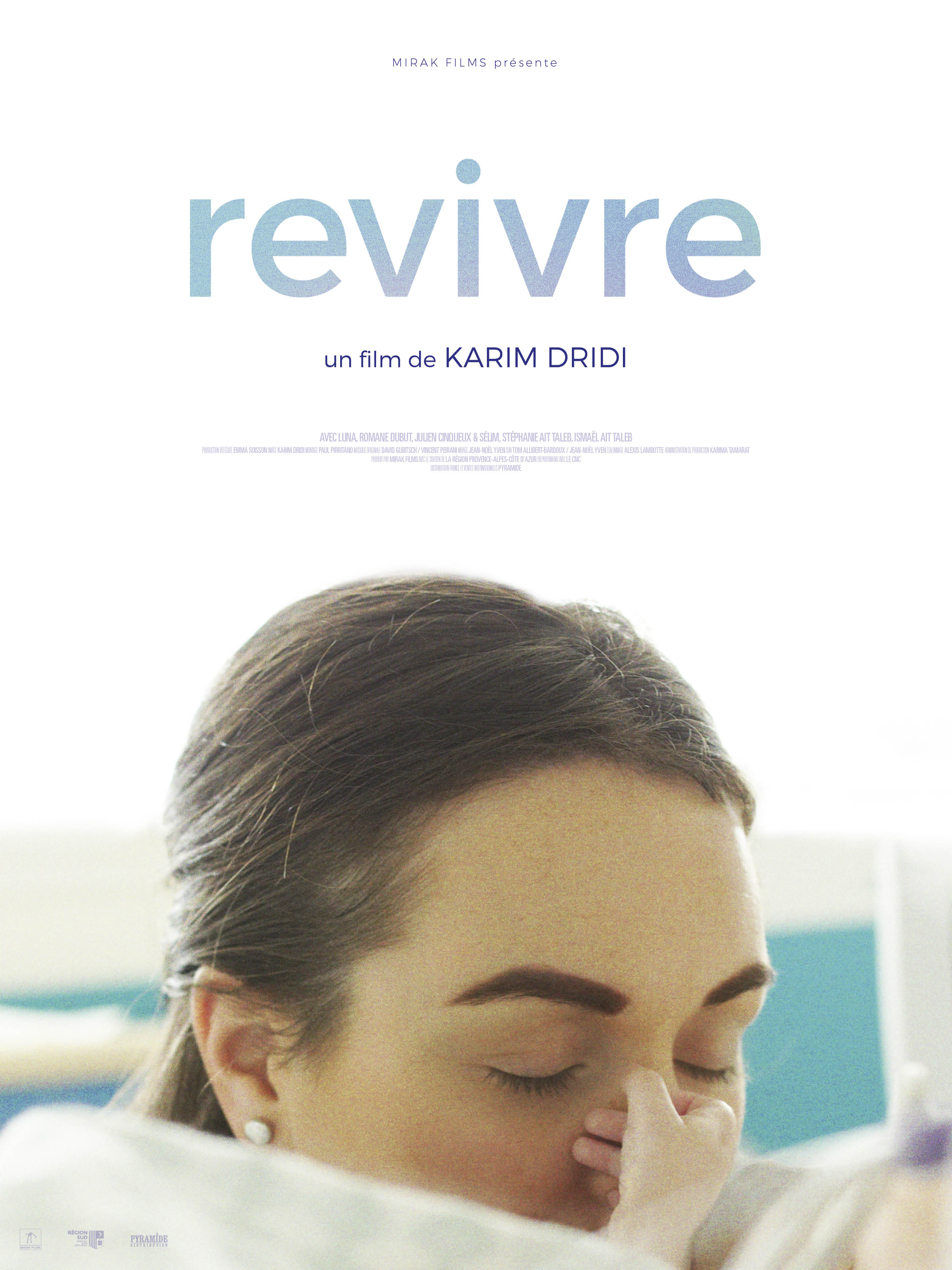 film Revivre réalisé par  Karim Dridi