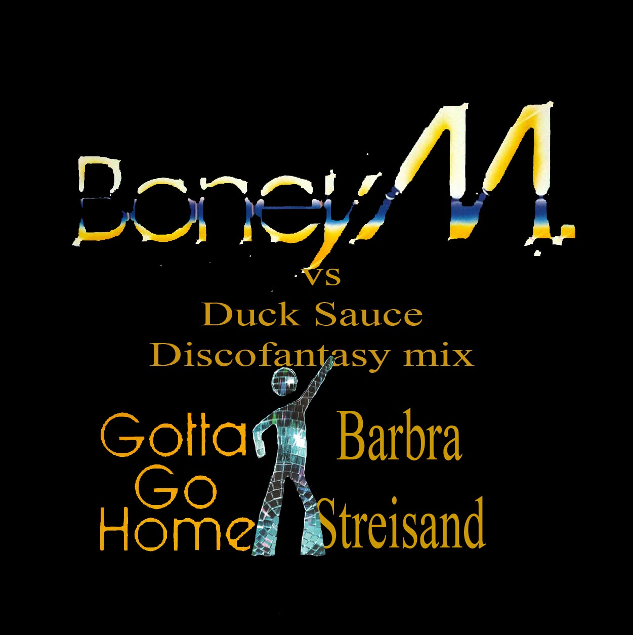 https://blogger.googleusercontent.com/img/b/R29vZ2xl/AVvXsEg5aH7SW4kLW12egflqX6ix-zcrnwH_klF0o5nuBjTlDo5Q66yQLt2LiSwJSqkgIV1pZNoVQChd3Ctu1TJ4QuTXLyHR3bEOElYiOUC9ucy7S61QIuhZn2Fy0UyqshsoH5iJSKzS8ErZvA/s1600/Boney+M.+Vs+Duck+Sauce.+Gotta+Go+Home-Barbra+Streisand+.jpg