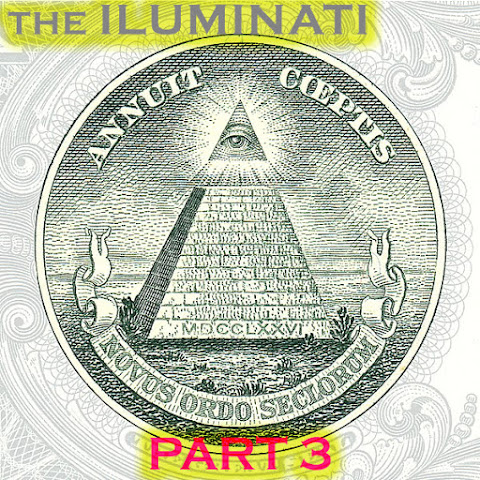 The Iluminati Part 3