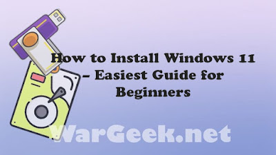 How to Install Windows 11 – Easiest Guide for Beginners