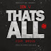 Check Out: Don V - Thats All (Feat.Bruus)