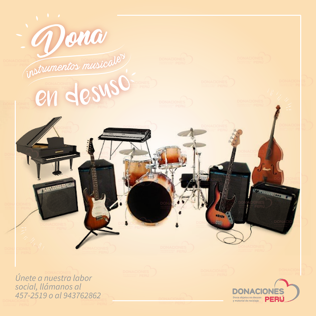 Dona instrumentos musicales - dona y recicla - recicla y dona - Donaciones Peru