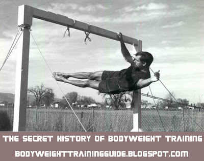 The Secret History of Bodyweight Training